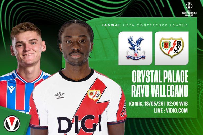 Crystal Palace vs Rayo Vallecano: Prediksi dan Jadwal Pertandingan