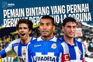 Sukses Promosi ke LaLiga, Berikut 5 Fakta Pemain Bintang yang Pernah Perkuat Deportivo La Coruna