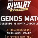 United Legends dan North London Legends Siap Gemparkan GBK Dalam The Rivalries Returns 2026
