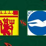 Man United vs Brighton & Hove: Tuan Rumah yang Berusaha Keluar Dari Kesedihan