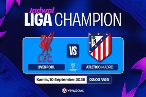Liverpool vs Atletico Madrid: Menanti Konsistensi Kedua Tim!