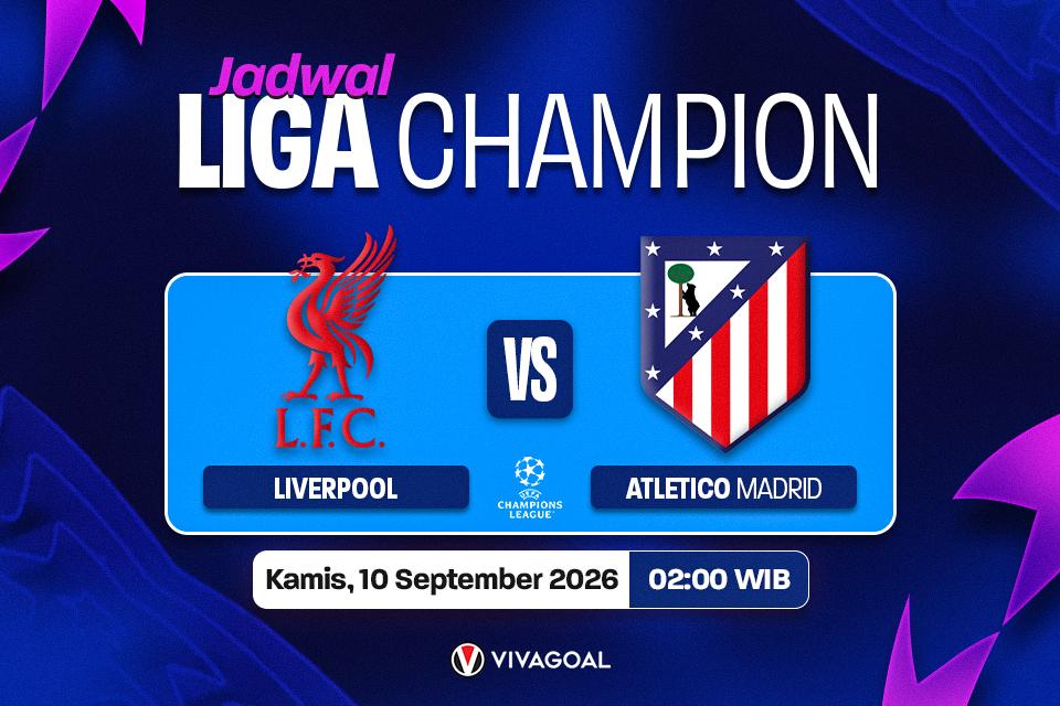 Liverpool vs Atletico Madrid: Menanti Konsistensi Kedua Tim!