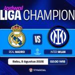 Real Madrid vs Inter Milan: Ajang Reuni the Special One!