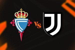 Celta Vigo vs Juventus: Ajang Perbaikan Performa Kedua Tim
